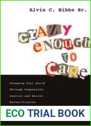 Crazy Enough to Care