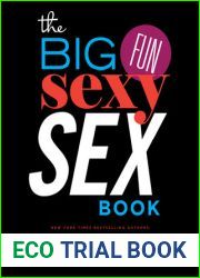 The Big, Fun, Sexy Sex Book