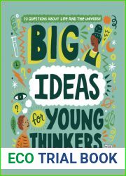 Big Ideas For Young Thinkers: 20 questions about life and the universe