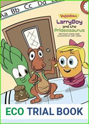 LarryBoy and the Prideosaurus (VeggieTales Book 1)