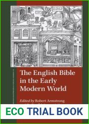 The English Bible in the Early Modern World