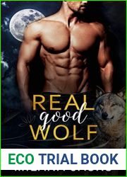 Real Good Wolf (Dirty Monsters, #1)