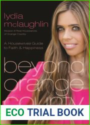 Beyond Orange County: A Housewives Guide to Faith and Happiness