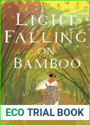 Light Falling on Bamboo