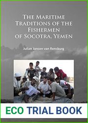 The Maritime Traditions of the Fishermen of Socotra, Yemen