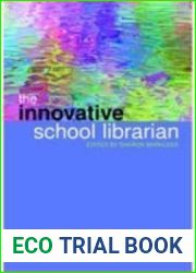 The Innovative School Librarian: Thinking Outside the Box