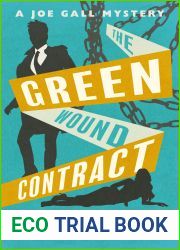 The Green Wound Contract (The Joe Gall Mysteries)