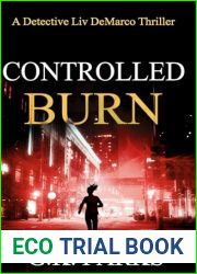 Controlled Burn (Liv DeMarco)
