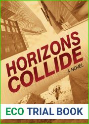 Horizons Collide: A Novel