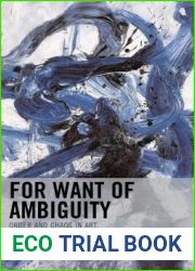For Want of Ambiguity: Order and Chaos in Art, Psychoanalysis, and Neuroscience