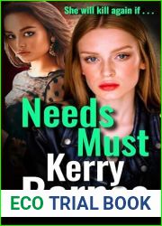 Needs Must: A gripping crime thriller that will have you hooked. (Carrie Verne series Book 1)