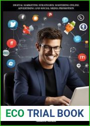 DIGITAL MARKETING STRATEGIES: MASTERING ONLINE ADVERTISING AND SOCIAL MEDIA PROMOTION