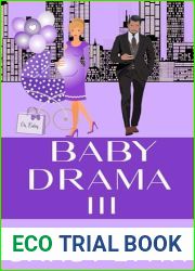Baby Drama III: A Billionaire Accidental Baby Romance