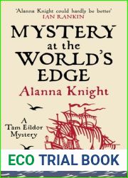 Mystery at the World|s Edge: The colourful time-travel mystery (Tam Eildor, 5)