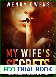 My Wife|s Secrets (My Husband|s Fiancee, #2)