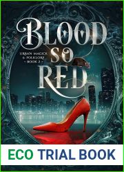 Blood so Red (Urban Magick and Folklore, #2)
