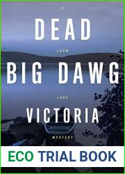 Dead Big Dawg (A Loon Lake Mystery #19)