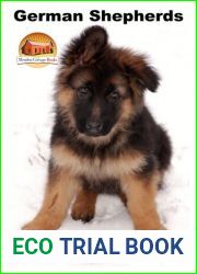 German Shepherds: Dog Books for Kids