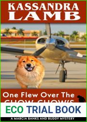 One Flew Over the Chow-Chow|s Nest (The Marcia Banks and Buddy Mysteries #11)