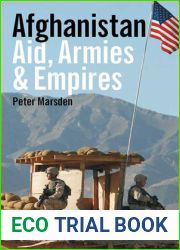 Afghanistan: Aid, Armies and Empires (Library of Modern Middle East Studies)