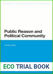 Public Reason and Political Community (Bloomsbury Studies in Political Philosop) by Lister, Andrew (2013) Hardcover