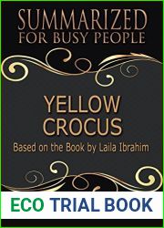 Summary: Yellow Crocus - Summarized for Busy People: Based on the Book by Laila Ibrahim