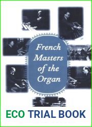 French Masters of the Organ