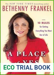 A Place of Yes: 10 Rules for Getting Everything You Want Out of Life