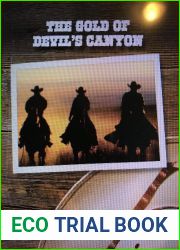 The Gold of Devil|s Canyon (The Gold of Devil|s Canyon Book 1)