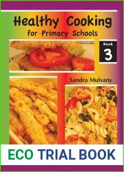Healthy Cooking for Primary Schools - Book 3