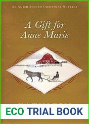 A Gift for Anne Marie (An Amish Second Christmas)