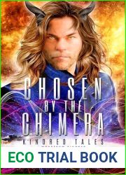 Chosen by the Chimera: A novel of the Monstrum Kindred
