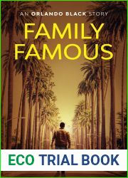Family Famous (An Action-Packed Story): A Fast-Paced Action-Packed Orlando Black Story (An Orlando Black Action-Packed Thriller)