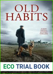 Old Habits: Albert Smith|s Mystery Thrillers Book 1