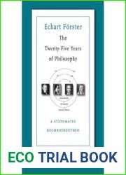 The Twenty-Five Years of Philosophy: A Systematic Reconstruction