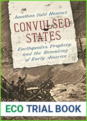 Convulsed States: Earthquakes, Prophecy, and the Remaking of Early America