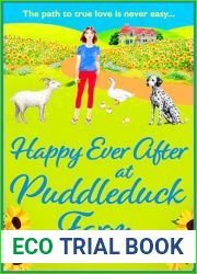 Happy Ever After at Puddleduck Farm: The BRAND NEW instalment in Della Galton|s utterly charming, heartwarming Puddleduck Farm series for 2024