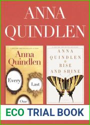 Every Last One Rise and Shine: Two Bestselling Novels