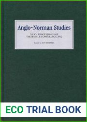 Anglo-Norman Studies XXXV: Proceedings of the Battle Conference 2012 (Anglo-Norman Studies, 35)