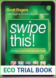 Swipe This!: The Guide to Great Touchscreen Game Design