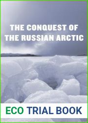 The Conquest of the Russian Arctic
