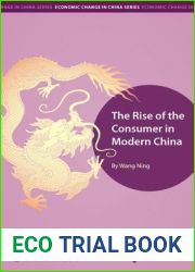 The Rise of the Consumer in Modern China (Economic Change in China)