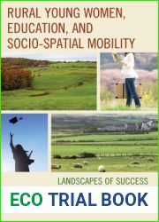 Rural Young Women, Education, and Socio-Spatial Mobility: Landscapes of Success