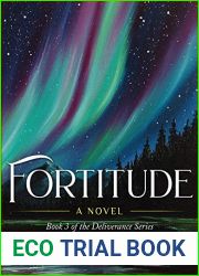 Fortitude: A Novel (The Deliverance, #3)