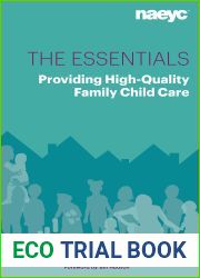 The Essentials: Providing High-Quality Family Child Care (The Essentials Series)