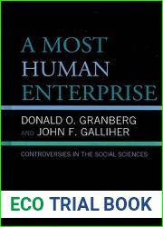 A Most Human Enterprise: Controversies in the Social Sciences