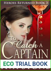 To Catch a Captain (Heroes Returned Trilogy #3, Scandalous #8)