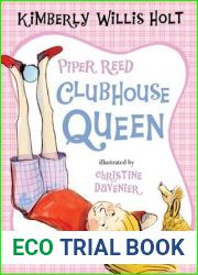 Piper Reed, Clubhouse Queen