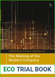 The Making of the Modern Company (Contemporary Studies in Corporate Law)