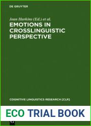 Emotions in Crosslinguistic Perspective (Cognitive Linguistics Research)